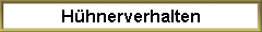 H�hnerverhalten